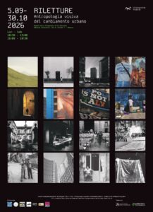 RILETTURE. Antropologia visiva del cambiamento urbano